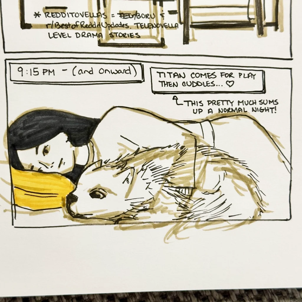 9:15PM an onward - final panel of hourly comic day. Depicts Theresa cuddling Titan while laying on the sofa. 